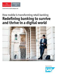 Redefining Banking to Survive and Thrive in a Digital World
