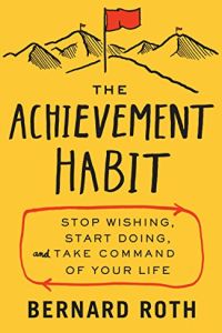 The Achievement Habit