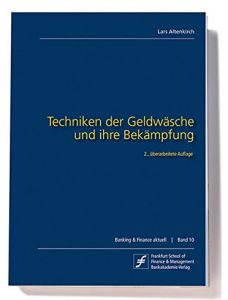 Techniken der Geldwäsche und ihre Bekämpfung