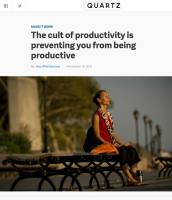 The Cult of Productivity Is Preventing You from Being Productive