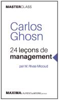 Carlos Ghosn - 24 leçons de management