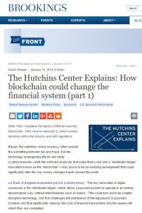 The Hutchins Center Explains: How Blockchain Could Change the Financial System, Part 1