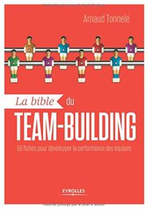 La bible du team-building