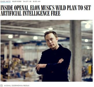 Inside OpenAI, Elon Musk's Wild Plan to Set Artificial Intelligence Free
