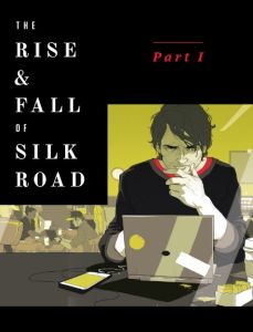 The Rise and Fall of Silk Road