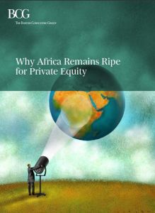 Why Africa Remains Ripe for Private Equity