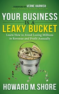 Your Business Is a Leaky Bucket