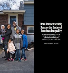 How Homeownership Became the Engine of American Inequality