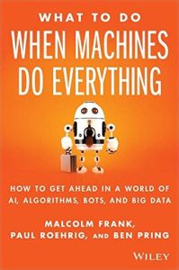 What To Do When Machines Do Everything