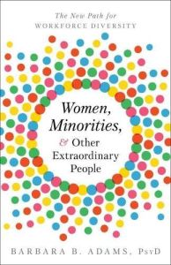 Women, Minorities, & Other Extraordinary People