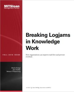 Breaking Logjams in Knowledge Work