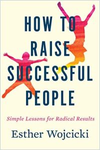 How to Raise Successful People book summary
