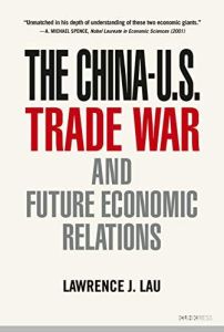 The China-U.S Trade War and Future Economic Relations