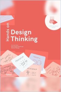 Hands on Design Thinking Buchzusammenfassung