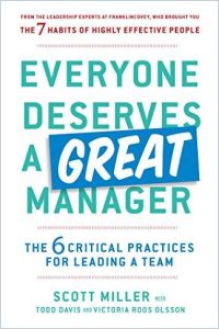 Everyone Deserves a Great Manager book summary