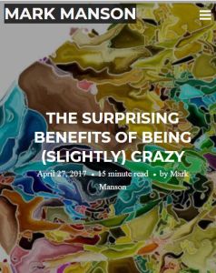 The Surprising Benefits of Being (Slightly) Crazy