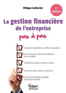 La gestion financière de l’entreprise pas à pas