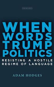 When Words Trump Politics