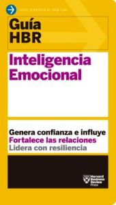 Guía HBR: Inteligencia emocional