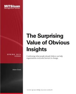 The Surprising Value of Obvious Insights