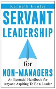 Servant Leadership for Non-Managers
