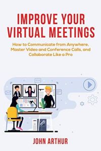 Improve Your Virtual Meetings