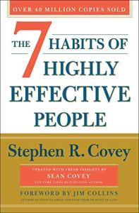 The 7 Habits of Highly Effective People