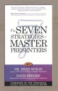 The Seven Strategies of Master Presenters