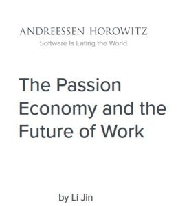 The Passion Economy and the Future of Work