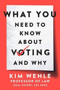 What You Need to Know About Voting – and Why