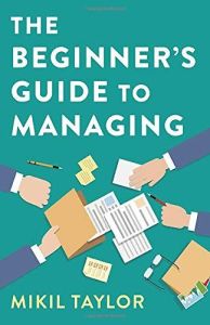 The Beginner's Guide to Managing