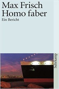 Homo Faber German Version Free Summary By Max Frisch