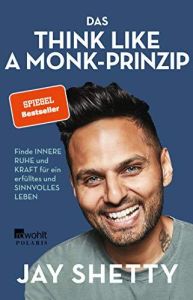 Das Think Like a Monk-Prinzip