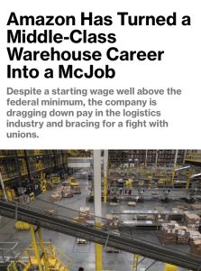 Amazon Has Turned a Middle-Class Warehouse Career into a McJob