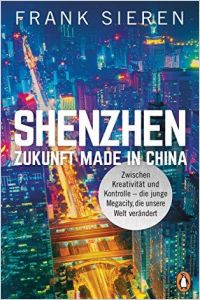 Shenzhen – Zukunft Made in China Buchzusammenfassung