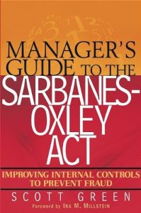Manager's Guide to the Sarbanes-Oxley Act