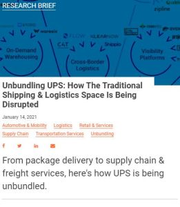 Unbundling UPS: How the Traditional Shipping and Logistics Space Is Being Disrupted