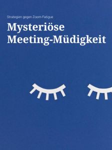 Mysteriöse Meeting-Müdigkeit