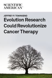 Evolution Research Could Revolutionize Cancer Therapy