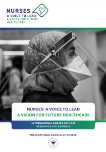 Nurses: A Voice to Lead: A Vision for Future Healthcare