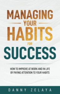 Managing Your Habits for Success
