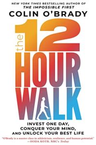 The 12-Hour Walk