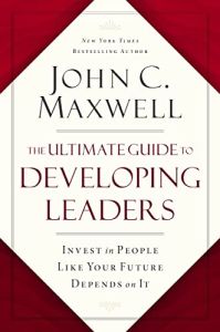La guía definitiva para el desarrollo de líderes
