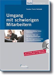 Umgang mit schwierigen Mitarbeitern