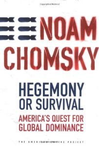 Hegemony or Survival