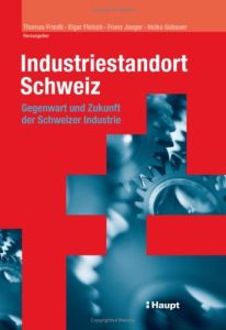 Industriestandort Schweiz