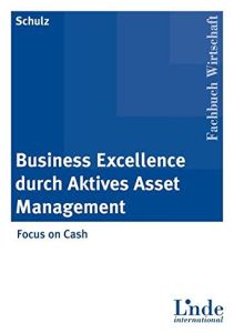 Business Excellence durch Aktives Asset Management